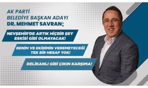 ak-parti-nevsehir-belediye-baskan-adayi-dr-mehmet-savrandan-carpici-aciklamalar-Nh6YF8E1.jpg