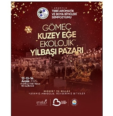 gomecte-ekolojik-yilbasi-pazari-ve-tibbi-aromatik-bitkiler-sempozyumu-basliyor.jpg
