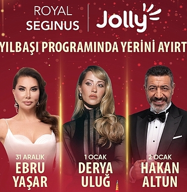 Jolly İmzasıyla hazırlanan konserlerle Royal SegInus’ta 3 Gece Kutlama