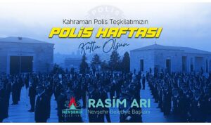 nevsehir-belediye-baskani-rasim-ari-179-yildir-turk-milletinin-gurur-kaynagi-olan-turk-polis-cqKSdUI1.jpg