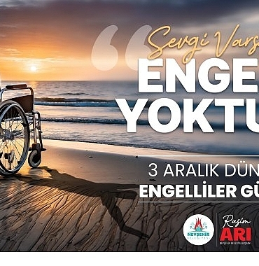 nevsehir-belediye-baskani-rasim-arinin-3-aralik-dunya-engelliler-gunu-mesaji.jpg