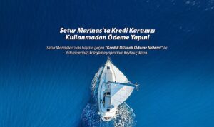 setur-marinalarindan-marinacilik-sektorunde-bir-ilk-kredili-odeme-sistemi-ile-musterilerine-odemelerinde-kolaylik-sunuyor-kQPggBLF.jpg